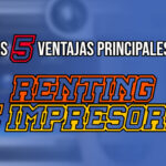 Las-5-ventajas-del-renting-de-impresoras